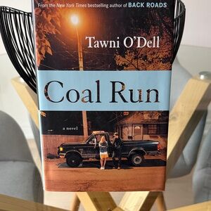 Coal Run by Tawni O'Dell - Hardcover Novel